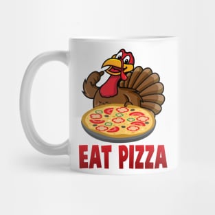 'Eat Pizza' Awesome Thanksgiving Turkey Mug